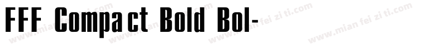 FFF Compact Bold Bol字体转换
